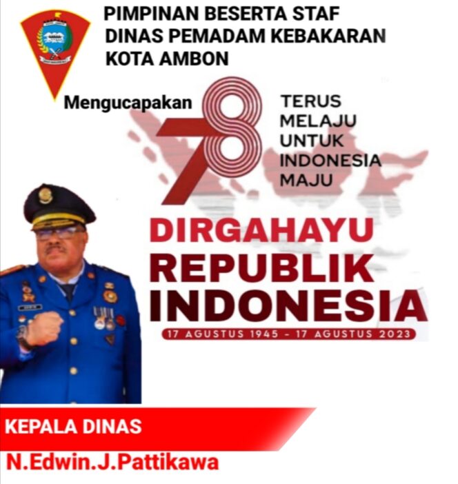 
					Dinas Pemadam Kebakaran Kota Ambon”Dirgahayu Republik Indonesia ke 78