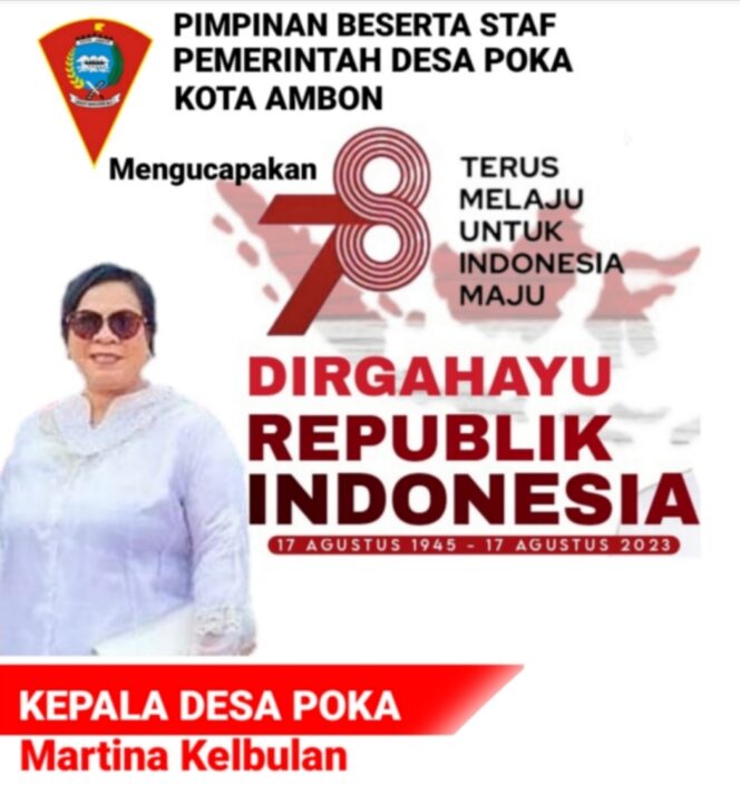 
					Pemerintah Desa Poka kota Ambon ‘Dirgahayu Republik Indonesia ke 78