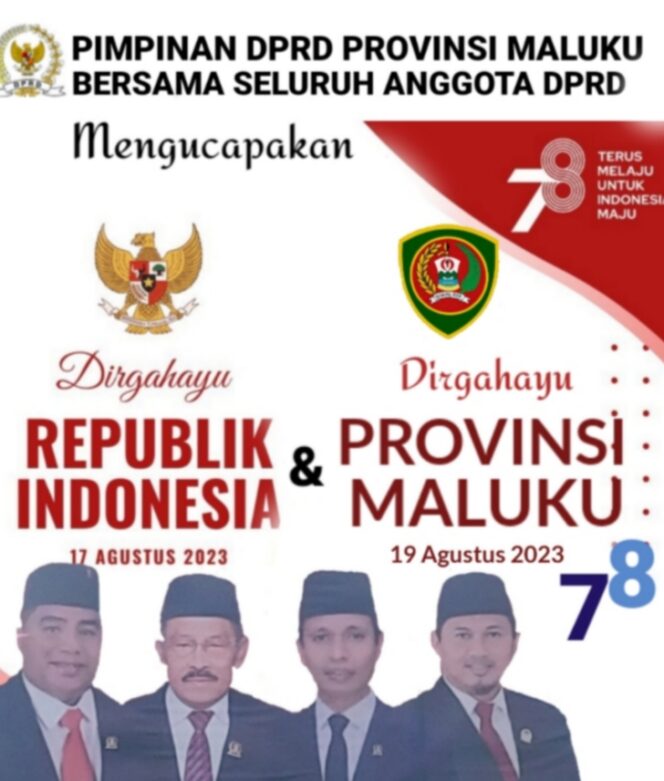 
					DPRD Provinsi Maluku “Dirgahayu Republik Indonesia ke 78